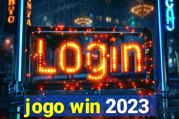 jogo win 2023